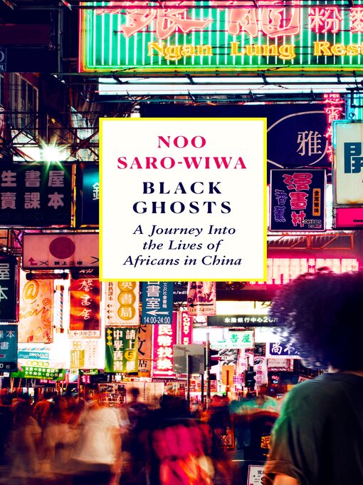 Title details for Black Ghosts by Noo Saro-Wiwa - Available